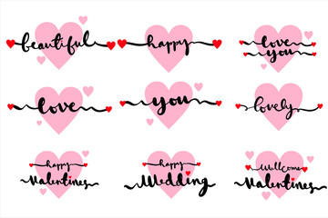 Set of Romantic Phrases. Hand drawn letters set with romantic phrases about love. Romantic writing on heart sign background