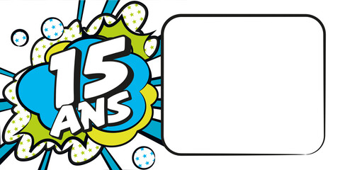 Carte anniversaire 15 ans BD CC BlancBleu