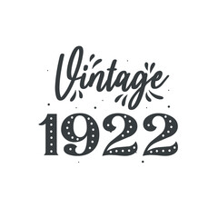Born in 1922 Vintage Retro Birthday, Vintage 1922