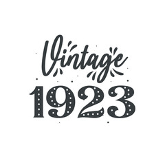 Born in 1923 Vintage Retro Birthday, Vintage 1923