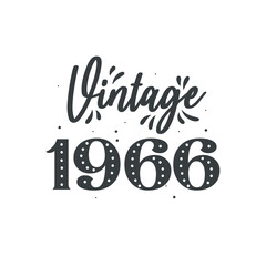 Born in 1966 Vintage Retro Birthday, Vintage 1966