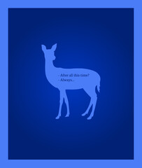 Vector illustration with a deer and an inscription from Harry Potter. Idea for postcards, invitations, posters and valentines