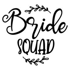 bride squad svg