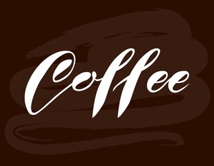 Coffee lettering on chalk board background. Vector illustration for decoration, postcard, postcard, engraving, menu, logo.