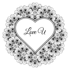Mehndi flower with frame in shape of heart. decoration in ethnic oriental, doodle ornament.