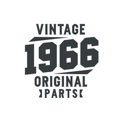 Born in 1966 Vintage Retro Birthday, Vintage 1966 Original Parts