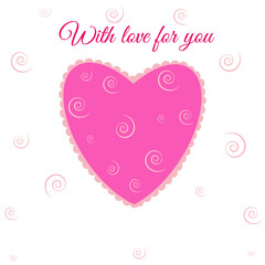 Card big pink heart with love for you