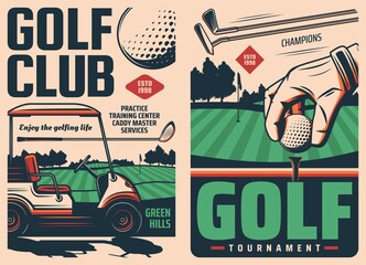 Golf sport vintage posters. Golf club tournament or championship, sport training center retro banners with flagstick on golf course, ball in player hand and golf cart, putter, iron and hybrid clubs - obrazy, fototapety, plakaty