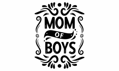 mom of boys SVG cut file