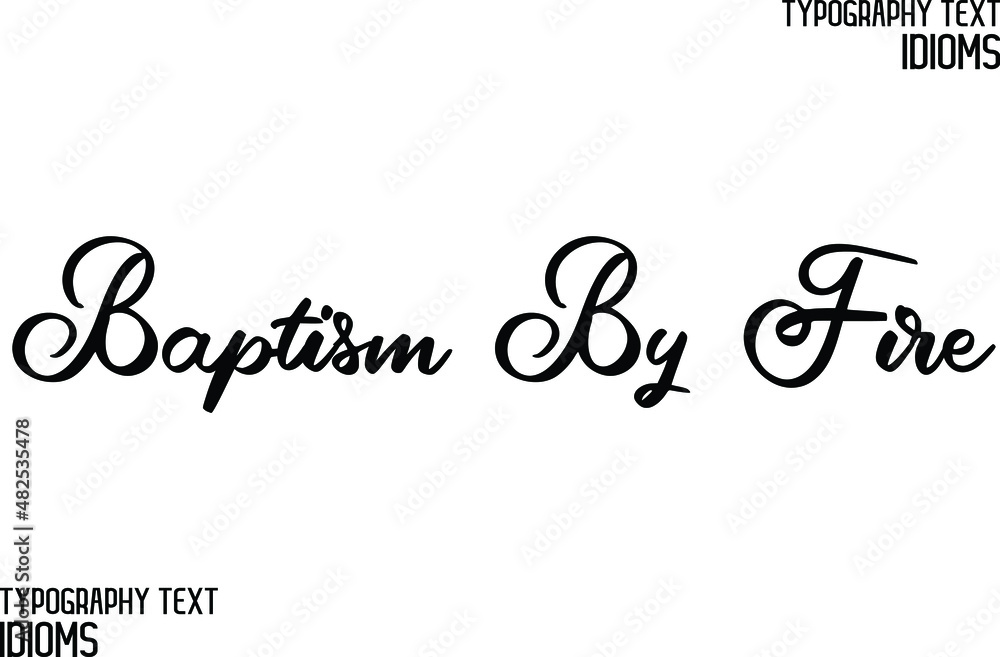 Poster baptism by fire calligraphic text idiom - Posters