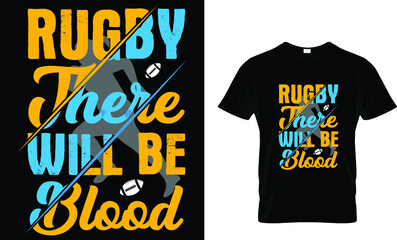 Rugby there will be blood - Rugby T-shirt Design