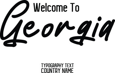 Welcome To Georgia Country Name Elegant Cursive Typography Design