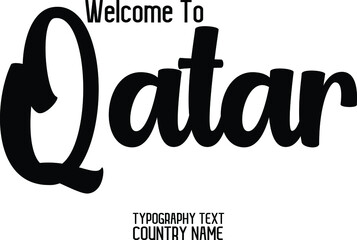Welcome To Qatar Calligraphy Lettering Typography Design