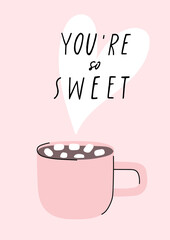 Pink cup with hot cocoa illustration. Stylish Valentine's day greeting card, poster concept in pink and red colors. Fun and cool design. Hand drawn doodle cartoon style.