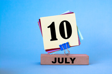 July 10 written on a calendar to remind you an important appointment.