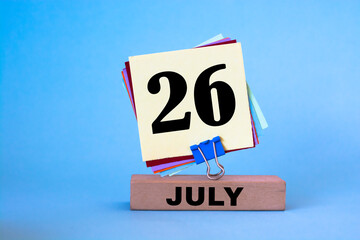 July 26 written on a calendar to remind you an important appointment.