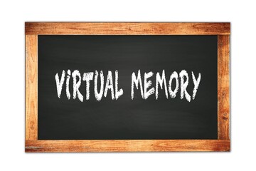 VIRTUAL  MEMORY text written on wooden frame school blackboard.