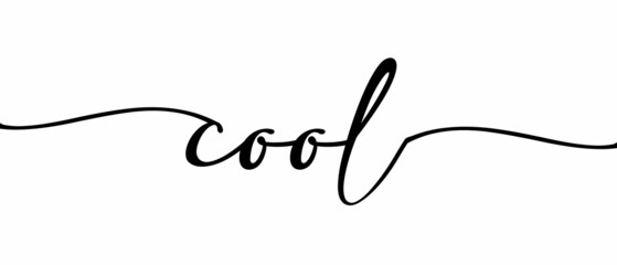 COOL - Continuous one line calligraphy with Single word quotes. Minimalistic handwriting with white background.