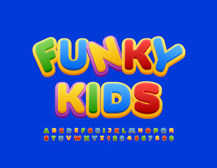 Vector bright poster Funky Kids. Colorful cute Font. Set of creative Alphabet Letters and Numbers