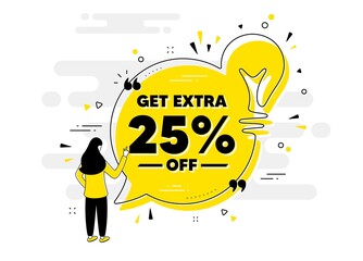 Get Extra 25 percent off Sale. Idea chat bubble banner with person. Discount offer price sign. Special offer symbol. Save 25 percentages. Extra discount chat message lightbulb. Vector