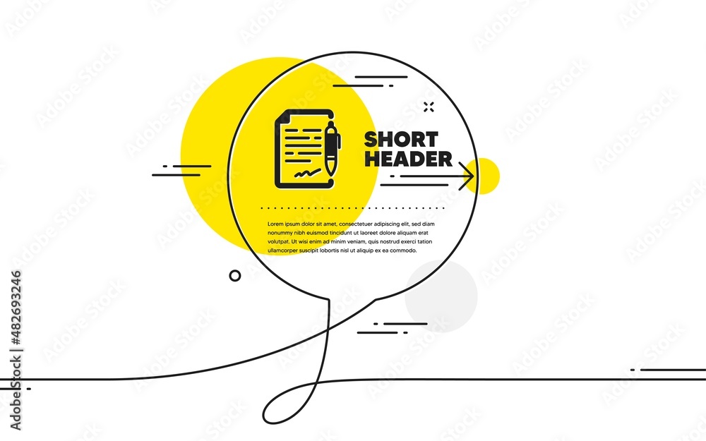 Poster agreement document icon. continuous line chat bubble banner. contract file signature sign. office no