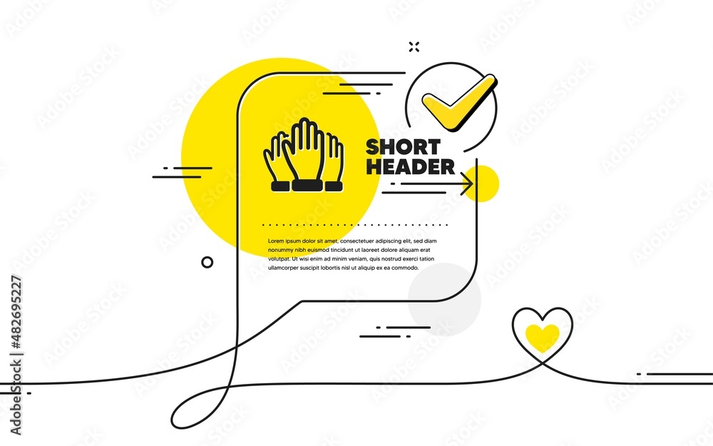 Poster vote hands icon. continuous line check mark chat bubble. election voting sign. volunteers or referen
