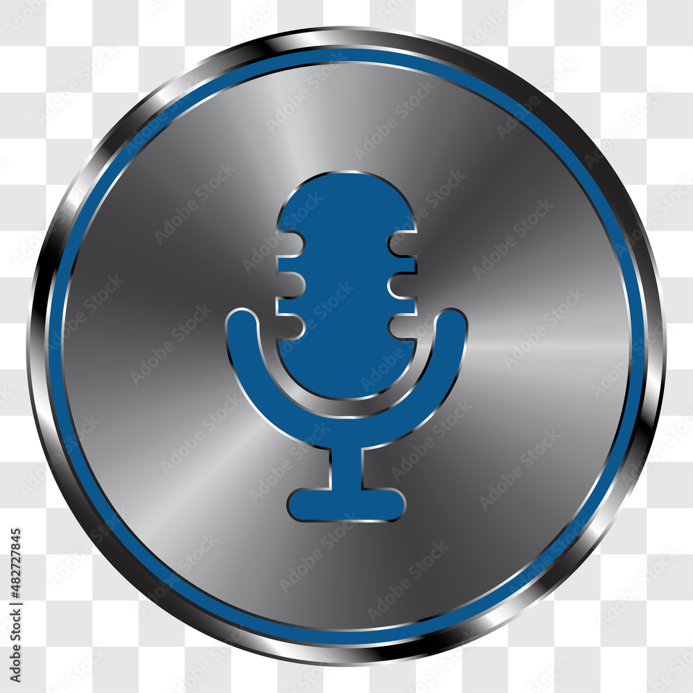 Poster Microphone vector simple icon on metal round button. Transparent grid