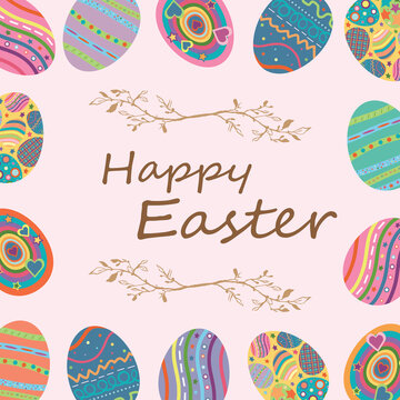 Happy Easter greeting card with multi colored eggs and floral design vector illustration