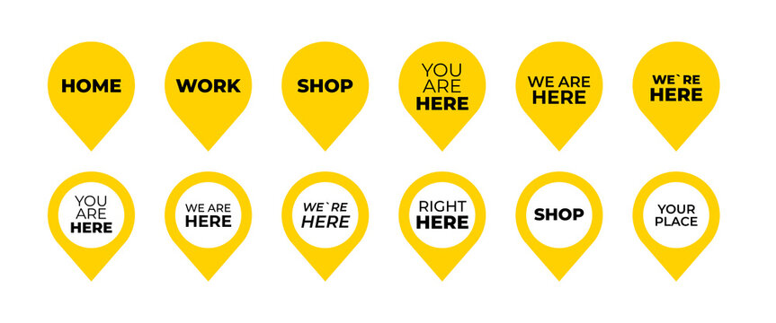 Yellow location pin icon set. You are here, we are here, shop, work, home pointer tag collection