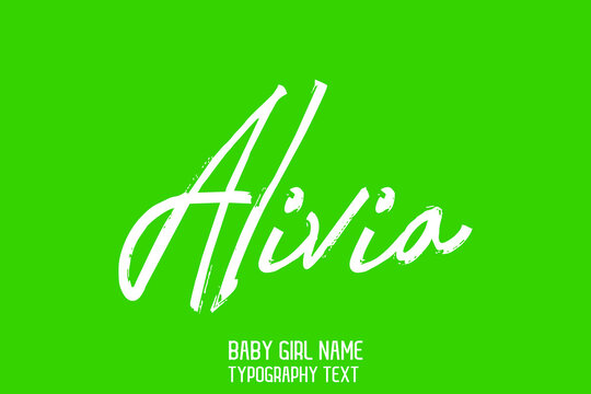 Alivia Baby Girl Name in Stylish Cursive Brush Typography Text on Green Background