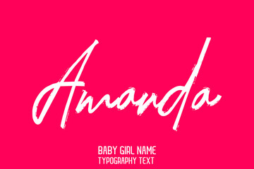 Amanda Baby Girl Name in Stylish Cursive Brush Typography Text on Pink Background