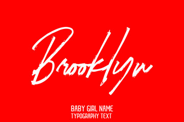 Brooklyn Female Name in Stylish Lettering Cursive Calligraphy Text on Red Background