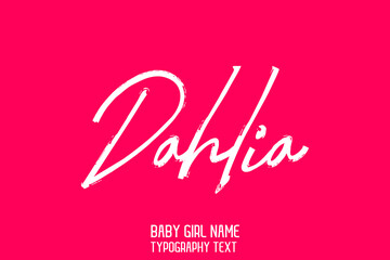 Girl Baby Name Dahlia Stylish Lettering Cursive White Color Brush Calligraphy Text on Pink Background