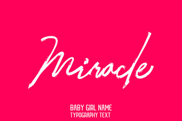 Girl Baby Name Miracle Stylish Lettering Cursive White Color Brush Calligraphy Text on Pink Background