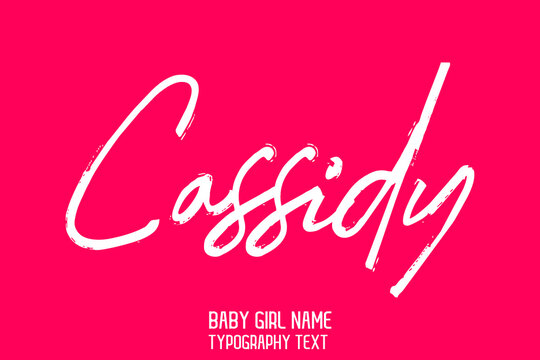 Girl Baby Name Cassidy Stylish Lettering Cursive White Color Brush Calligraphy Text on Pink Background