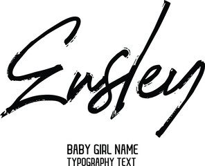 Ensley Girl Name in Stylish Black Brush Typography Text Lettering
