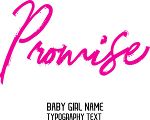 Promise Woman's Name in Pink Color Brush Calligraphy Text