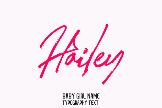 Hailey. Woman's Name in Pink Color Brush Calligraphy Text