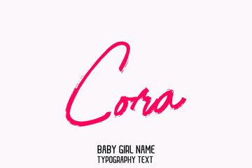 Pink Color  Stylish Typography Text Baby Name Cora