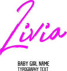 Livia Pink Color Calligraphy Text Girl Baby Name