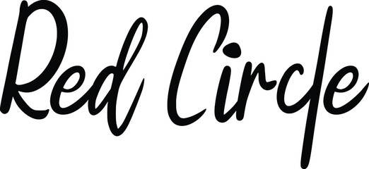 Cursive Text  Calligraphy Vector Quote Red Circle