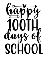 100 days of school svg,100 days of school svg Bundle, school svg, 100 days smarter svg, 100th day of school svg, Happy 100th Days