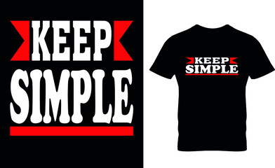 KEEP SIMPLE T-SHIRT DESIGN