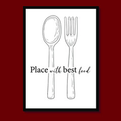 Minimalist Kitchen Poster Vector. Place with best food. Wording design, Wall Art, Kitchen Wall Decor, Black and White Decor. Vector illustration.