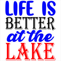 Life is better at the lake