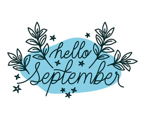 phrase of hello september - obrazy, fototapety, plakaty