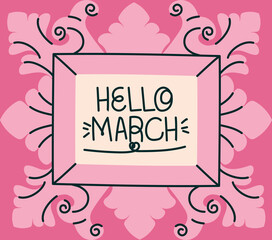 framed of hello march