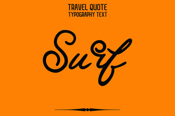 Surf. Vector Cursive Script Word art Text on Yellow Background