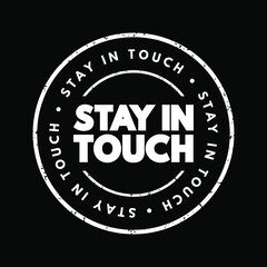 Stay In Touch text stamp, concept background
