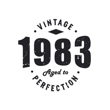 Born in 1983 Vintage Retro Birthday, Vintage 1983 Aged to Perfection